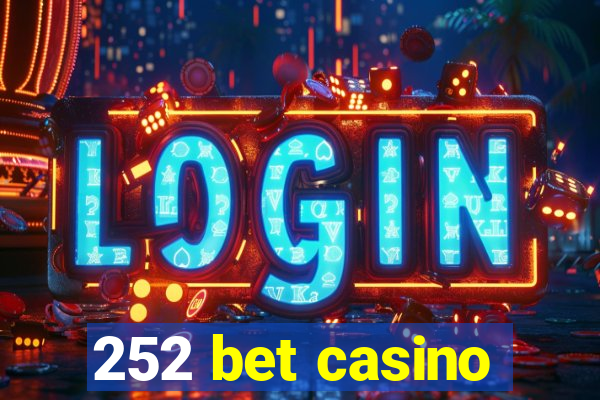 252 bet casino